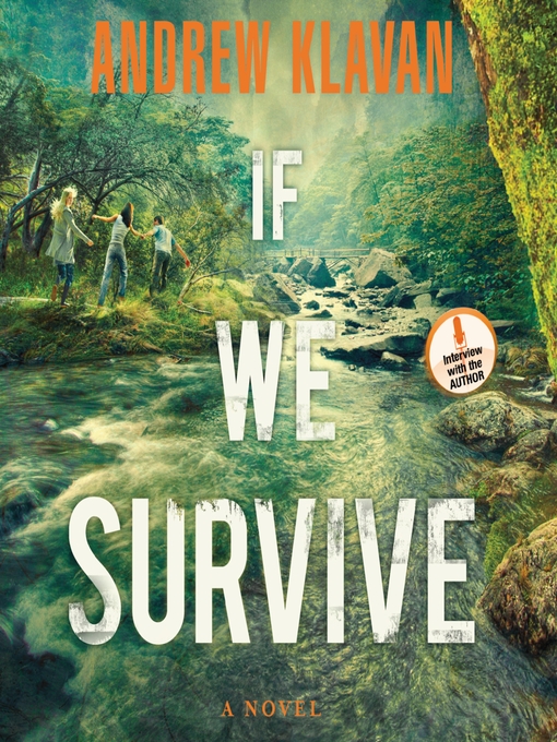 Title details for If We Survive by Andrew Klavan - Wait list